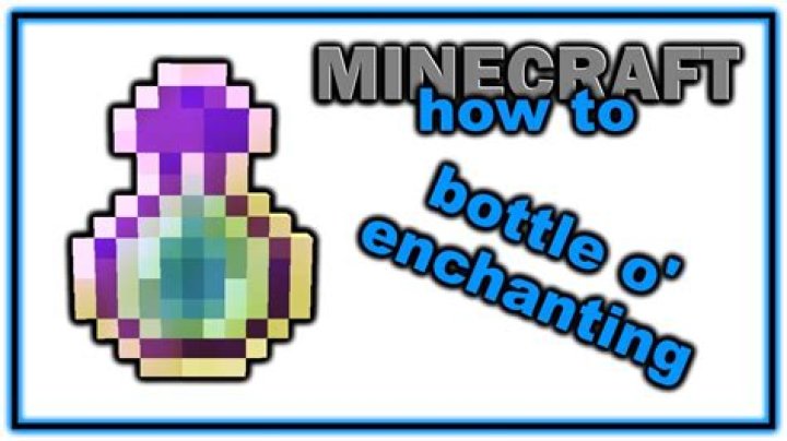 How much XP can a Bottle of Enchanting give?