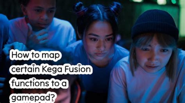 How to map certain Kega Fusion functions to a gamepad?