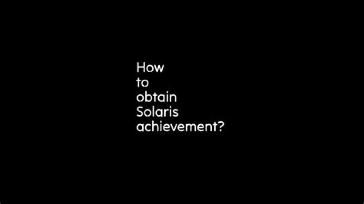 How to obtain Solaris achievement?