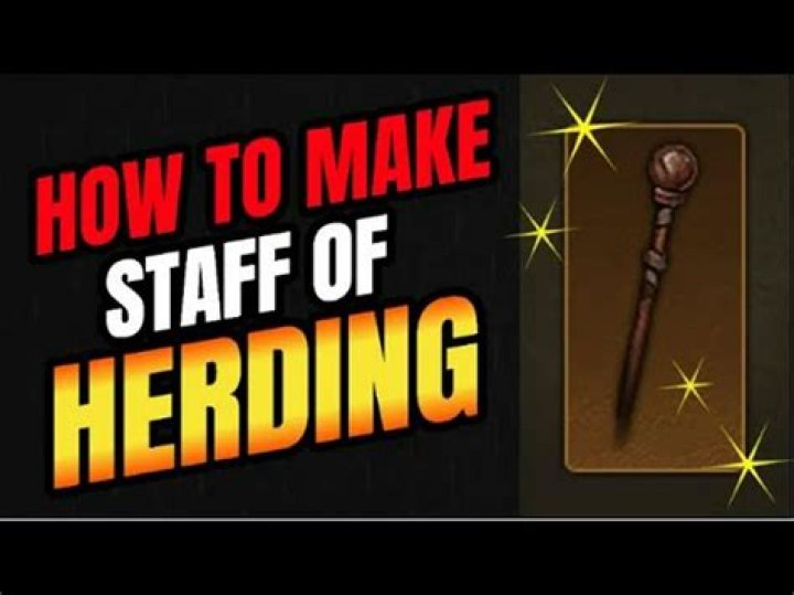 What does the Staff of Herding do?